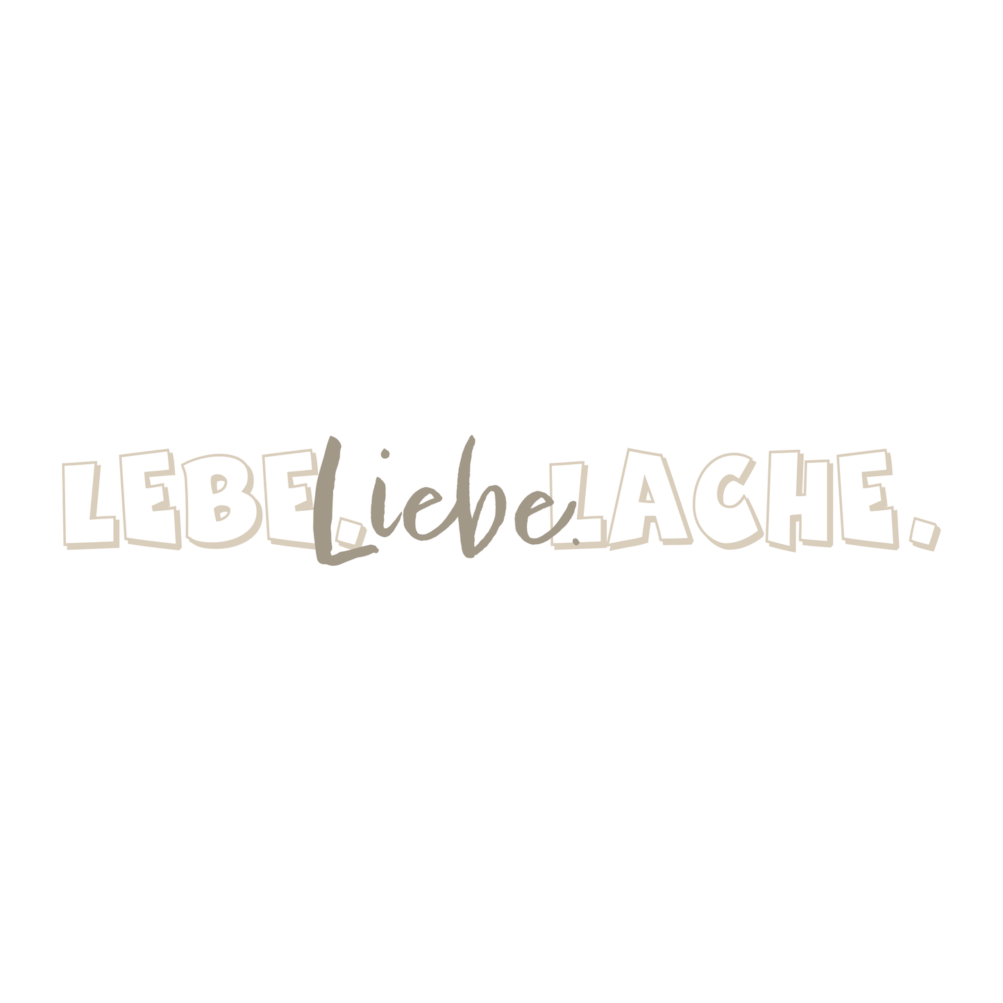 Bügelbild Groß | Lebe Liebe Lache